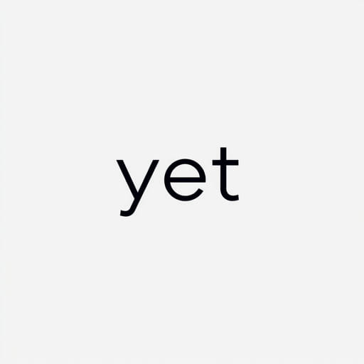 English Meaning of Yet
