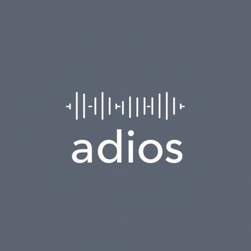 How to Pronounce Adios