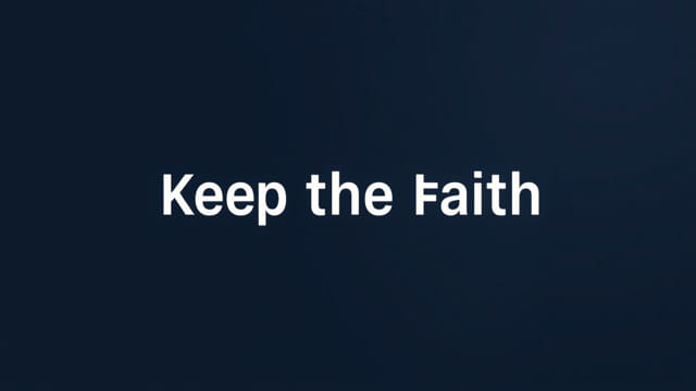 Keep the Faith Meaning
