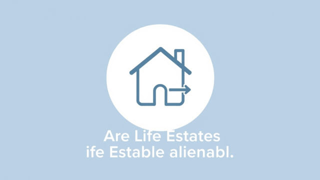 are-life-estates-alienable.jpg