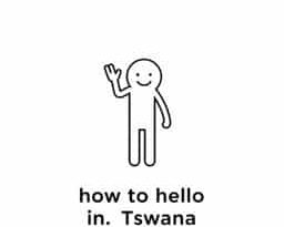 how-to-say-hello-in-tswana.jpg