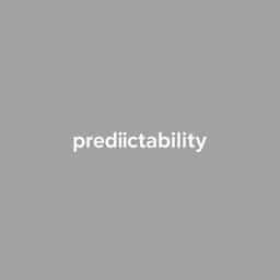 is-predictability-a-word.jpg