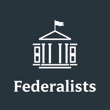 Name Two Of The Federalists Mentioned In The Video