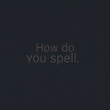 How Do You Spell Forgery