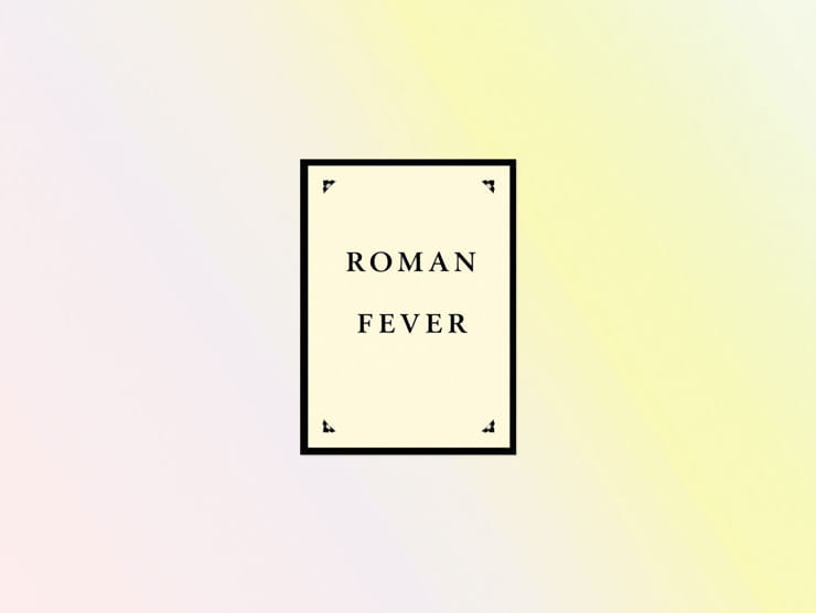 Roman Fever Edith Wharton